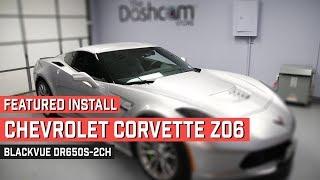 BlackVue DR650S-2CH Dashcam Installed in Corvette Z06 by The Dashcam Store™