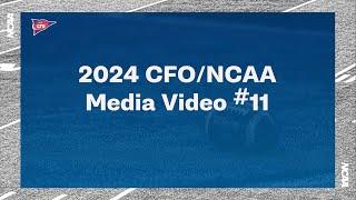 2024 CFO/NCAA Media Video #11