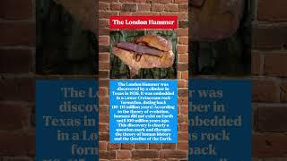 The London Hammer. #londonhammer #science #uniquefacts #outlook #shorts