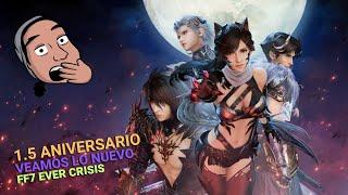 FF7 EC Evento 1.5 Aniversario - Veamos ¿qué llegó?