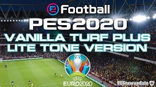 PES 2020 Vanilla Turf Plus Lite Tone v1.3.3 by Endo