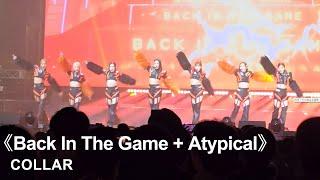 COLLAR《Back In The Game + Atypical》｜2024.03.23《COLLAR Crush Live 2024》