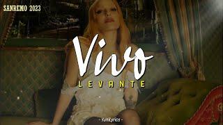 Levante - VIVO (Lyrics/Testo) - Sanremo 2023