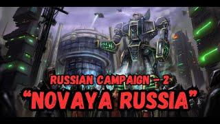 Russian Campaign 2 | "Novaya Russia"