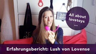 Lush by Lovense⎜Erfahrungsbericht