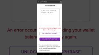 Pi wallet Or App not opening / Working.....      An error occurred while opening Your wallet balance