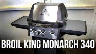 Обзор газового гриля BROIL KING MONARCH 340