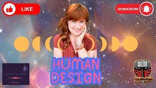 Understanding Human Design and the Galactic Divine with @cassandradeann