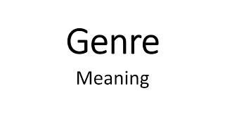 Genre meaning