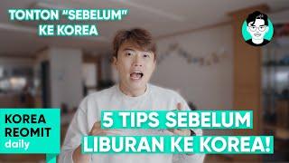 5 INFO PENTING SEBELUM LIBURAN KE KOREA (MENGHEMAT UANG KAMU!)