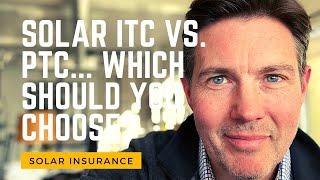 Solar ITC vs  PTC: Which Should You Choose?