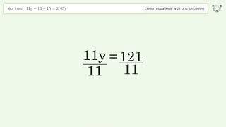 Solve 11y-16-15=2(45): Linear Equation Video Solution | Tiger Algebra