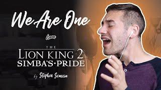 We Are One - The Lion King 2 (cover by Stephen Scaccia)