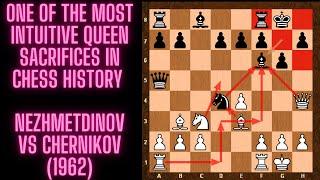 One of the most intuitive Queen Sacrifices in Chess History : Nezhmetdinov vs Chernikov (1962)