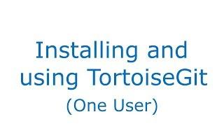 Installing TortoiseGit [Windows 10]