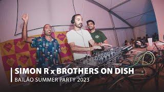 Simon R b2b Brothers On Dish @ Bailão Summer Party 2023 [ADN Eletrónico] (Groovy Tech House Mix)