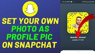 How to set your own photo as profile picture on Snapchat?