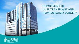 Department of Liver Transplant and Hepatobilliary Surgery | Dr Ravi Mohanka | Global Hospital Mumbai