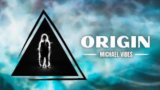 Michael Vibes - Origin [Official Music Video]