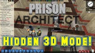 PRISON ARCHITECT (HD)- HIDDEN 3D Mode!! MUST SEE!!