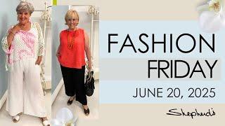 Shepherd's Fashion Friday 20, 2025