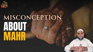 Misconception About Mahr | Dr Ammaar Saeed #drammaarsaeed