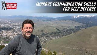 Improve Communication Skills for Self Defense with Alain Burrese