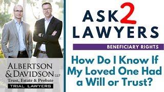Ask 2 Lawyers: How do I know if my loved one left a Will (or Trust)?