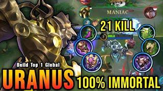 21 Kills + MANIAC!! Uranus Full Tank Build 100% IMMORTAL!! - Build Top 1 Global Uranus ~ MLBB