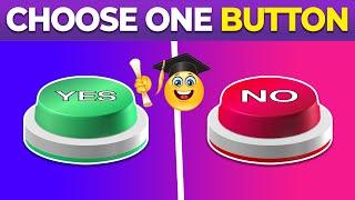 Choose One Button – YES or NO Challenge School Edition 