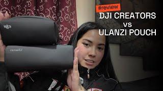 DJI Creators vs Ulanzi Pouch Comparison Review