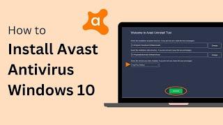 How To Install Avast Antivirus on Windows 10