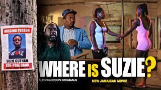 WHERE IS SUZIE? || FULL JAMAICAN MOVIE 2025 || PARADISE NATION ORIGINALS
