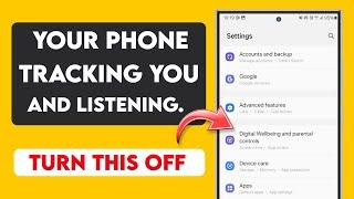 Your Android Phone Tracking You andListening. TURN THIS OFF