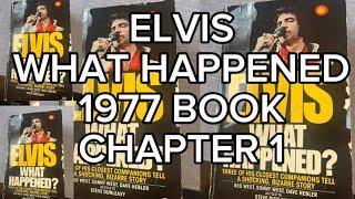 ELVIS WHAT HAPPENED BOOK REVIEW CHAPTER 1- DEFENDING ELVIS PRESLEY - FANS SEARCH FOR THE TRUTH