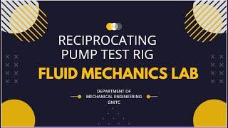 RECIPROCATING PUMP TEST RIG | FLUID MECHANICS LAB | MR. AVISEK TRIPATHY