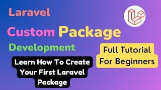 Laravel Package Development: A Step-by-Step Guide | HelloWorld Package Development | HINDI