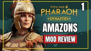 AMAZONS Mod is LEGIT!  Total War PHARAOH Dynasties Mods 'Daughters of Ares' Campaign Review