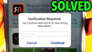 How To FIX Verification Required App Store problem on iPhone/iPad [100% SUCCESS] [ONLY WORKING WAY]