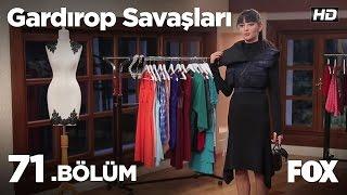 Gardırop Savaşları 71. Bölüm