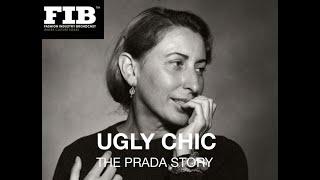 'UGLY CHIC' - THE PRADA STORY