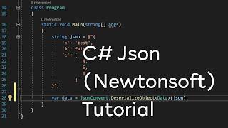 C# - Json (Newtonsoft) Tutorial