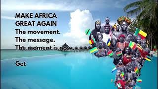 MAKE AFRICA GREAT AGAIN