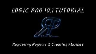 Logic Pro X Tutorial - Repeating regions and creating markers