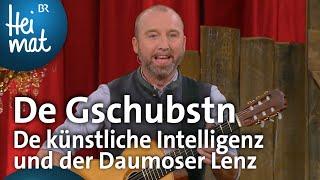 De Gschubstn: De künstliche Intelligenz und der Daumoser Lenz | Brettl-Spitzen | BR Heimat