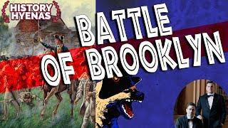 The Battle of Brooklyn was WILD! | ep 82- History Hyenas