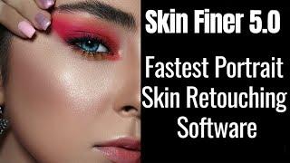 SkinFiner 5.0 | Fastest portrait skin retouching software | Plugin