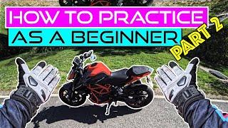 Learning To Ride a Motorcycle? (How to Start a Motorcycle) [P2 - How To Practice]