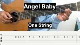 Angel Baby Guitar Tutorial One String Guitar Tabs Single String Guitar Lessons for Beginners