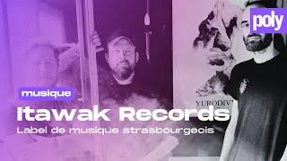 Itawak Records : 10 ans de musique à Strasbourg